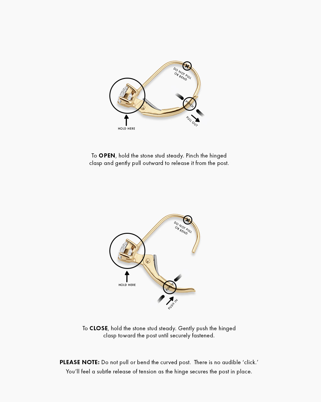 Lab Grown Diamond Mercer Drop Earrings || option::14K Solid Gold, .50ct || Two-step diagram showing how to open and close a gold hinged earring. To open: hold the stone stud steady, pinch the hinged clasp, and gently pull outward to release it from the post. To close: hold the stone stud steady and gently push the hinged clasp toward the post until it's secure. Do not pull or bend the curved post. There is no audible click; you'll feel a subtle release of tension as the hinge secures the post in place